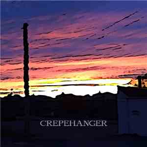 Crepehanger - Crepehanger