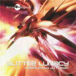 DJ P_Mac - Alittle Lunacy