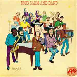 Doug Sahm And Band - Doug Sahm And Band