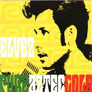 El Vez - Pure Aztec Gold