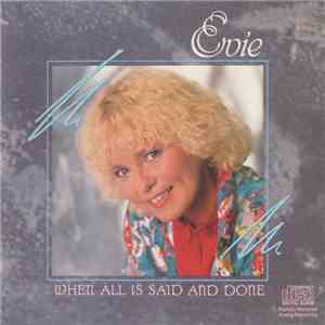 Evie  - When All Is Said And Done