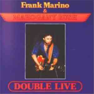 Frank Marino & Mahogany Rush - Double Live