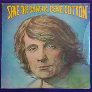 Gene Cotton - Save The Dancer