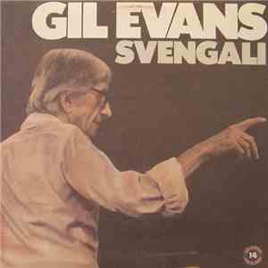Gil Evans - Svengali