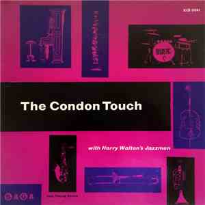 Harry Walton Jazzmen - The Condon Touch