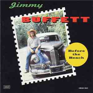 Jimmy Buffett - Before The Beach
