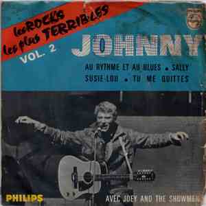 Johnny Avec Joey And The Showmen - Les Rocks Les Plus Terribles Vol. 2