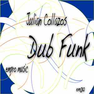 Julian Collazos - Dub Funk