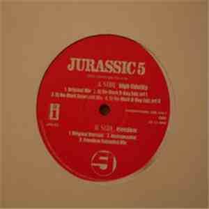 Jurassic 5 - High Fidelity / Freedom