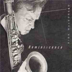 Kirk MacDonald - Reminiscence