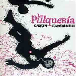 La Pulquería - C' Mon Fandango