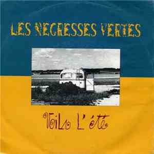Les Negresses Vertes - Voila L'été