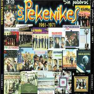 Los Pekenikes - Sin Palabras 1961-1971