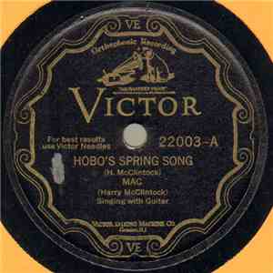 Mac - Hobo's Spring Song / If I Had My Druthers