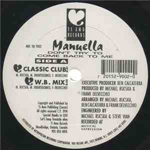 Manuella - Don't Try To Come Back To Me