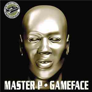 Master P - Gameface