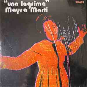 Mayra Marti - Una Lagrima