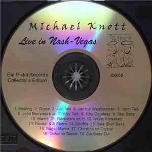 Michael Knott - Live In Nash-Vegas