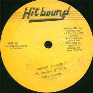 Mike Brooks - Night Raver / Keep On Moving