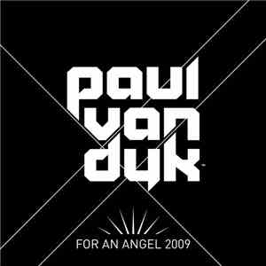 Paul van Dyk - For An Angel 2009