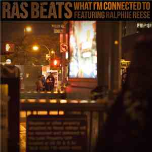 Ras Beats - What I'm Connected To
