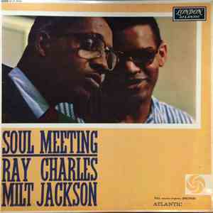 Ray Charles & Milt Jackson - Soul Meeting