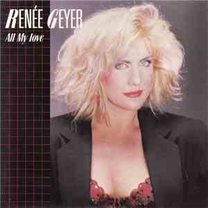 Renée Geyer - All My Love