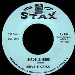 Rufus & Carla - Birds & Bees / Never Let You Go