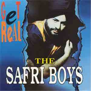 Safri Boys - Get Real