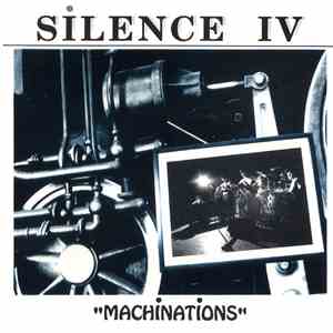 Silence IV - Machinations