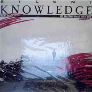 Silent Knowledge - Run Away