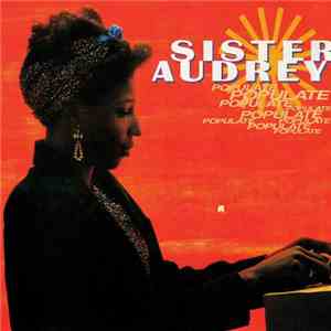 Sister Audrey - Populate