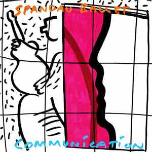 Spandau Ballet - Communication