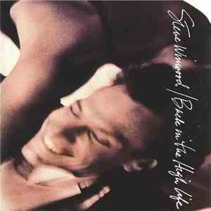Steve Winwood - Back In The High Life