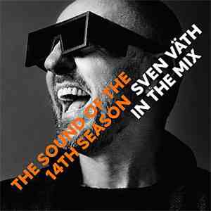 Sven Väth - In The Mix - The Sound Of The 14th Season