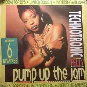 Technotronic Featuring Felly - Pump Up The Jam (Remixes)