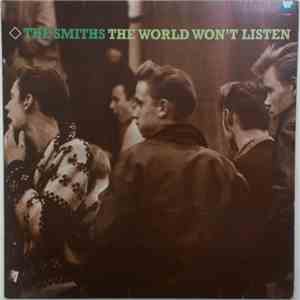 The Smiths - The World Won't Listen
