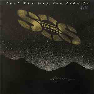 The S.O.S. Band - Just The Way You Like It