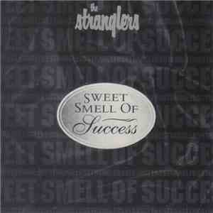 The Stranglers - Sweet Smell Of Success
