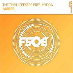 The Thrillseekers Pres. Hydra - Amber
