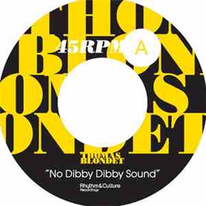 Thomas Blondet - No Dibby Dibby Sound