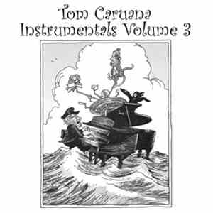 Tom Caruana - Instrumentals Volume 3