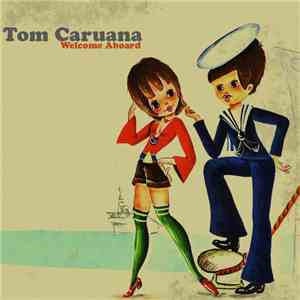 Tom Caruana - Welcome Aboard EP