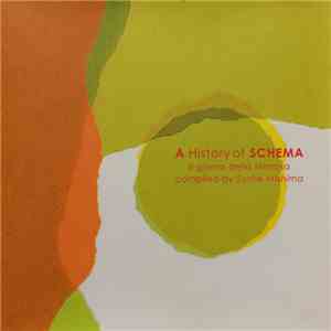 Various - A History Of Schema: Il Giorno Della Mimosa