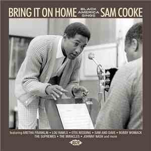Various - Bring It On Home (Black America Sings Sam Cooke)