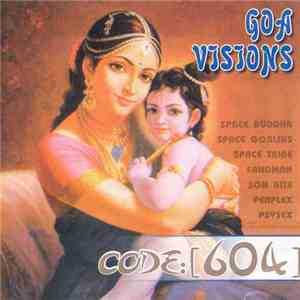Various - Code:[604] Goa Visions