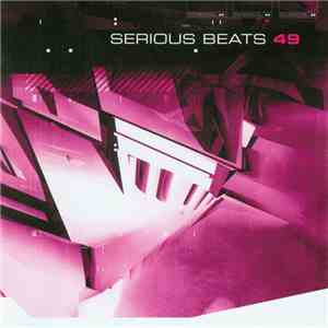 Various - Serious Beats 49