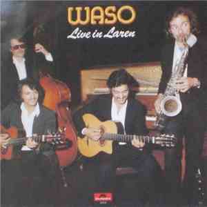 Waso - Live In Laren