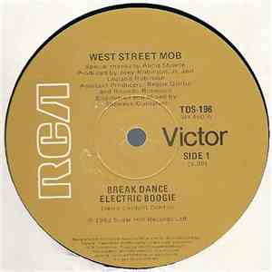 West Street Mob - Break Dance Electric Boogie