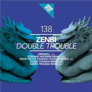 Zenbi - Double Trouble